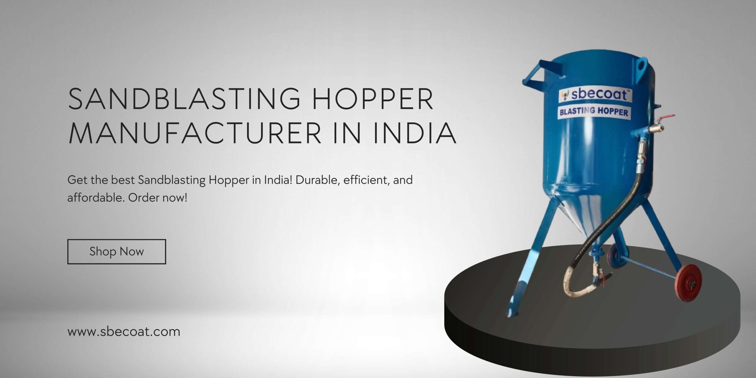 Sandblasting Hopper Manufacturer